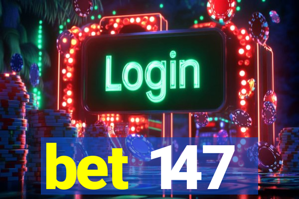 bet 147